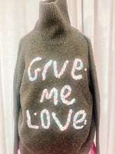 Give Me Love Sweater